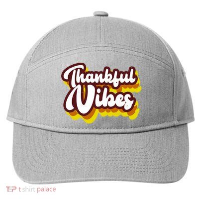 Thankful Vibes Retro Vintage 7-Panel Snapback Hat