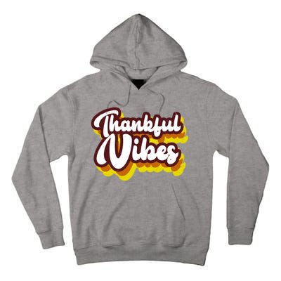 Thankful Vibes Retro Vintage Tall Hoodie