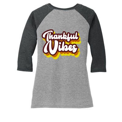 Thankful Vibes Retro Vintage Women's Tri-Blend 3/4-Sleeve Raglan Shirt