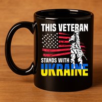 This Veteran Stands With Ukraine 11oz C Handle Ceramic Mug