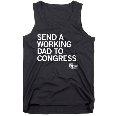 Tony Vargas Send A Working Dad To Congress Tank Top