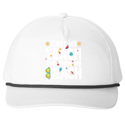 Teacher Vacation Summer First We Teach And Then We Beach Gift Snapback Five-Panel Rope Hat