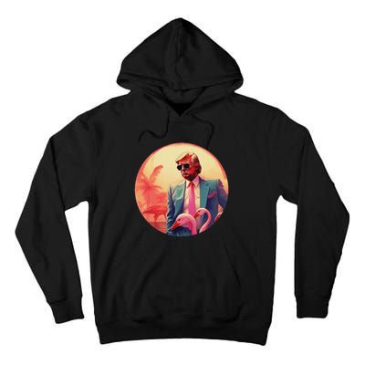 Trump Vice Style Sunglasses And Flamingos In Miami Tall Hoodie