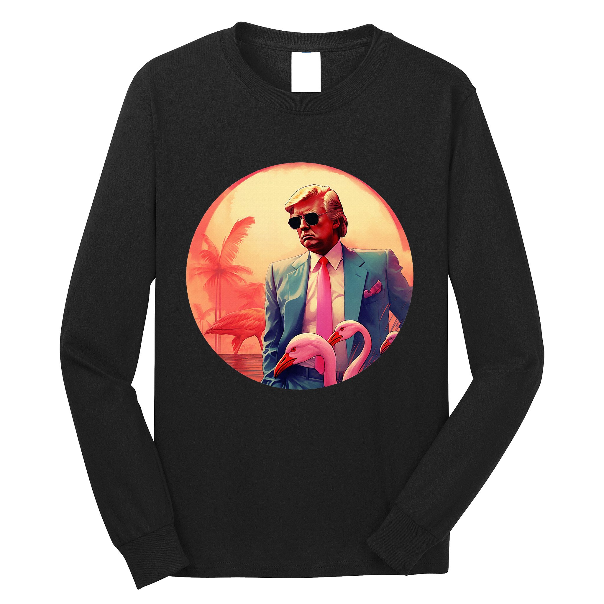 Trump Vice Style With Sunglasses And Flamingos In Miami Long Sleeve Shirt