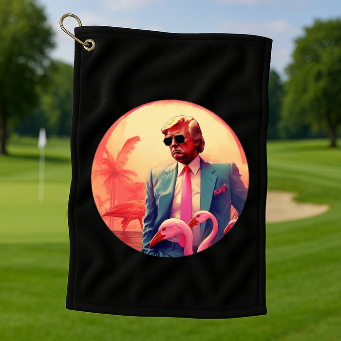 Trump Vice Style With Sunglasses And Flamingos In Miami Golf Towel