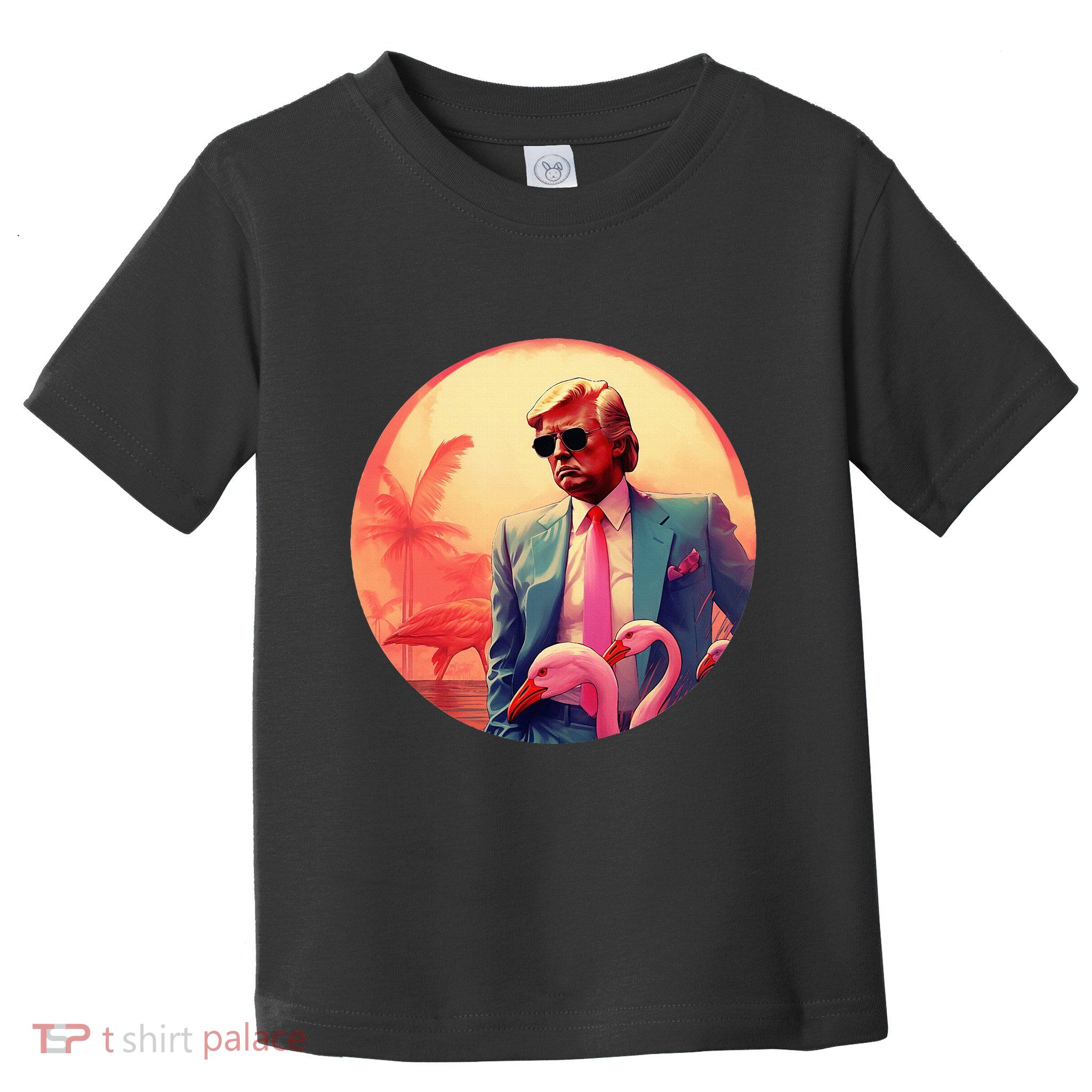 Trump Vice Style With Sunglasses And Flamingos In Miami Toddler T-Shirt