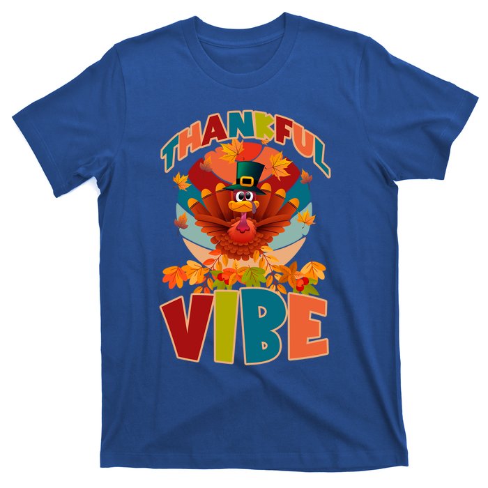 Thankful Vibe Turkey Saying Thanksgiving Cool Gift T-Shirt