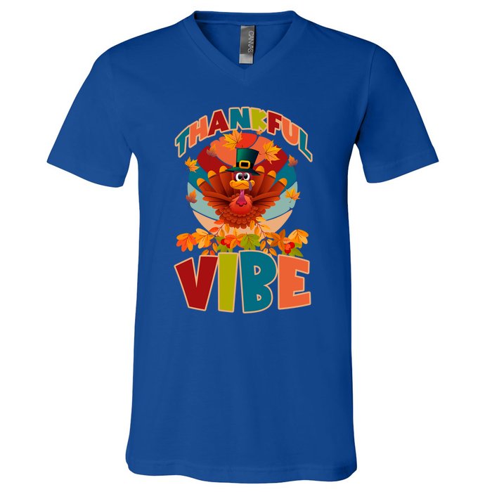 Thankful Vibe Turkey Saying Thanksgiving Cool Gift V-Neck T-Shirt