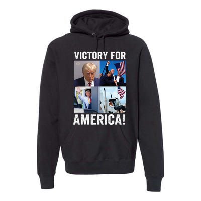 Trump Victory Trump Wins 2024 Election President Celebration Premium Hoodie