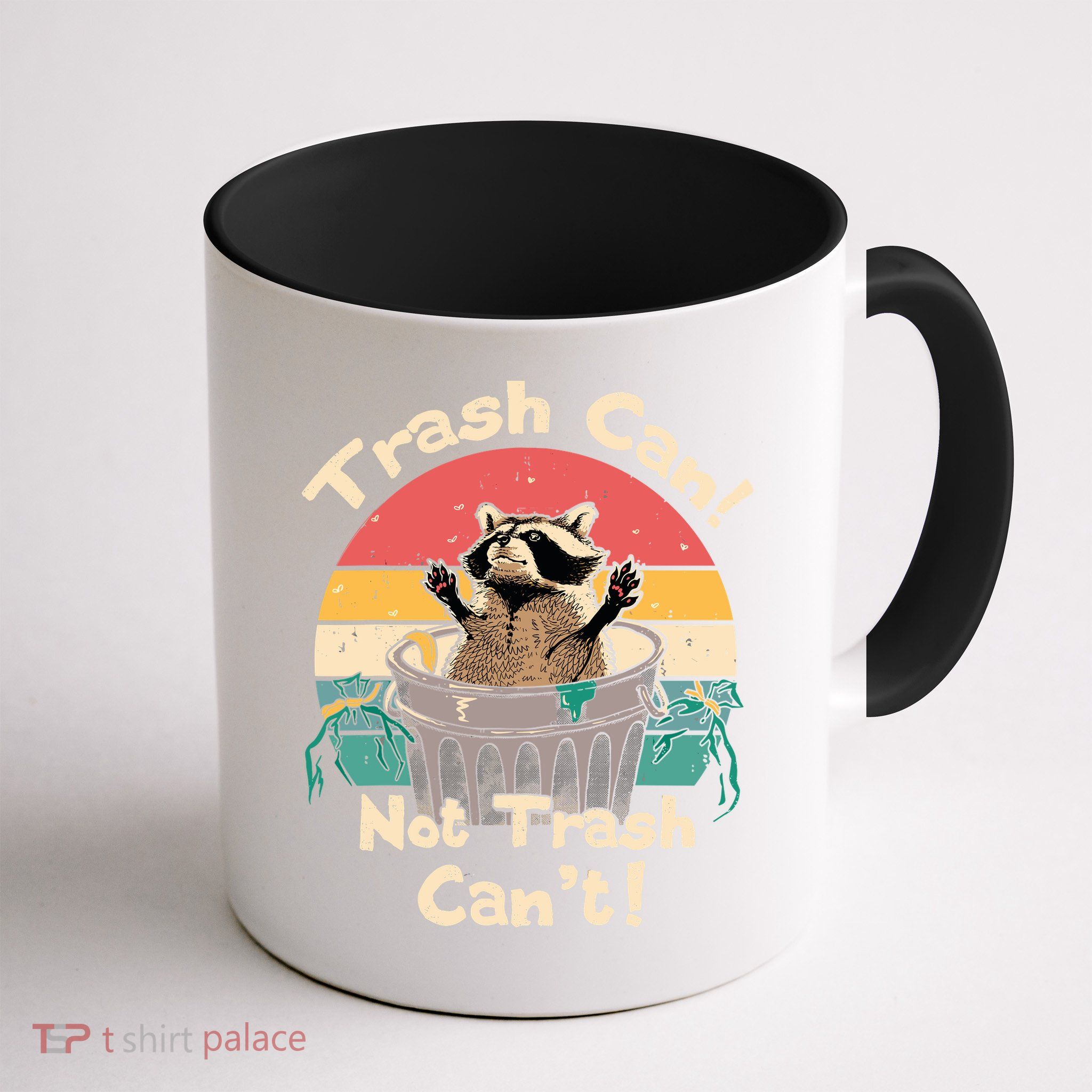 Trash Vintage Talker Raccoon Trash Can Not Trash Cant Mug