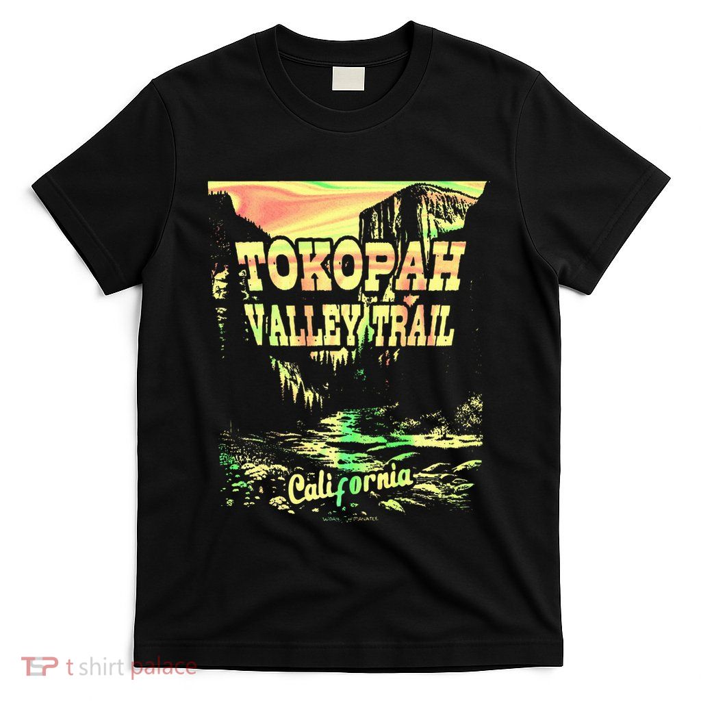 Tokopah Valley Trail California T-Shirt