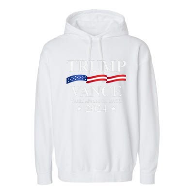 Trump Vance Take America Back 2024 Garment-Dyed Fleece Hoodie