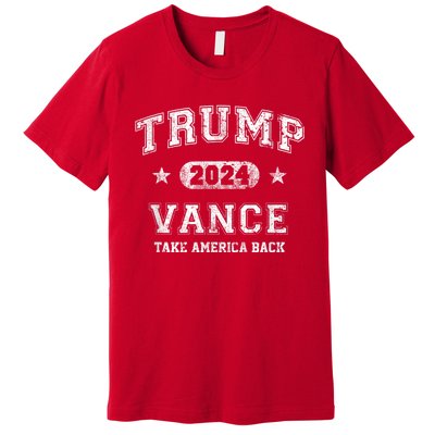 Trump Vance Take America Back 2024 Premium T-Shirt