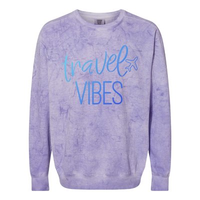 Travel Vibes Vacay Mode Wanderlust Gift Colorblast Crewneck Sweatshirt