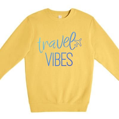 Travel Vibes Vacay Mode Wanderlust Gift Premium Crewneck Sweatshirt