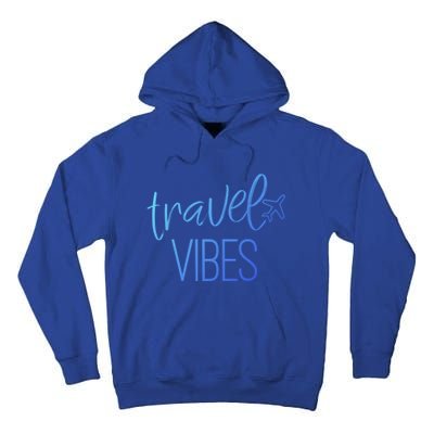 Travel Vibes Vacay Mode Wanderlust Gift Tall Hoodie