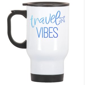 Travel Vibes Vacay Mode Wanderlust Gift Stainless Steel Travel Mug