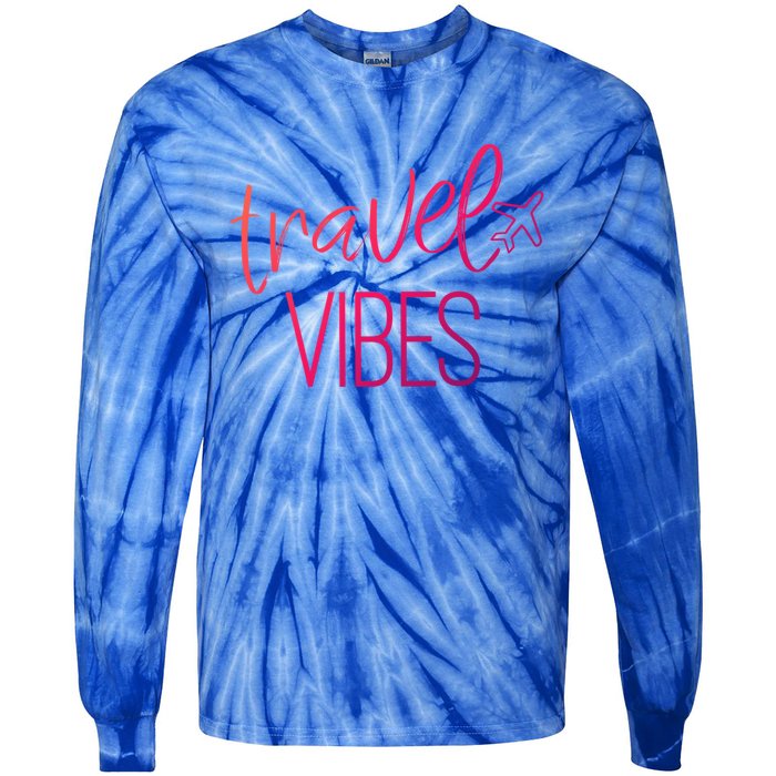 Travel Vibes Vacay Mode Wanderlust Gift Tie-Dye Long Sleeve Shirt