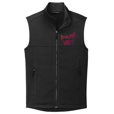 Travel Vibes Vacay Mode Wanderlust Gift Collective Smooth Fleece Vest