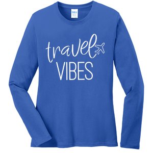 Travel Vibes Vacay Mode Wanderlust Meaningful Gift Ladies Long Sleeve Shirt