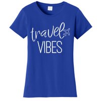 Travel Vibes Vacay Mode Wanderlust Meaningful Gift Women's T-Shirt