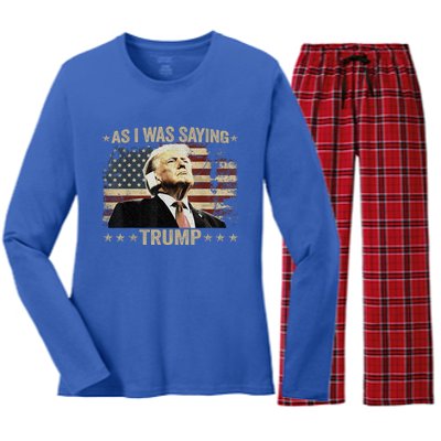 Trump Vance Vintage Trump As I Was Saying Trump His Speech Gift Women's Long Sleeve Flannel Pajama Set 