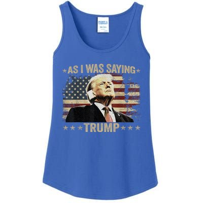 Trump Vance Vintage Trump As I Was Saying Trump His Speech Gift Ladies Essential Tank