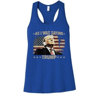 Trump Vance Vintage Trump As I Was Saying Trump His Speech Gift Women's Racerback Tank