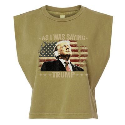 Trump Vance Vintage Trump As I Was Saying Trump His Speech Gift Garment-Dyed Women's Muscle Tee