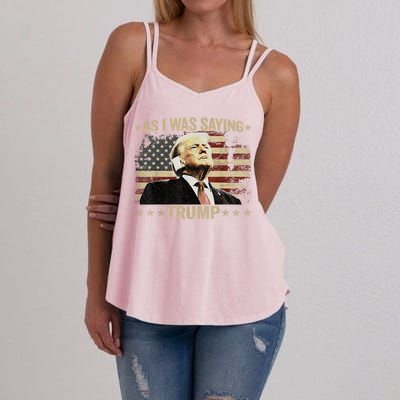 Trump Vance Vintage Trump As I Was Saying Trump His Speech Gift Women's Strappy Tank