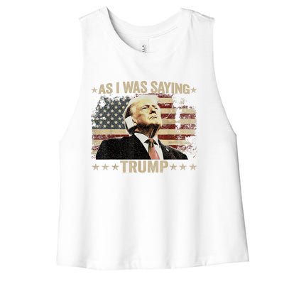 Trump Vance Vintage Trump As I Was Saying Trump His Speech Gift Women's Racerback Cropped Tank