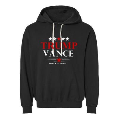 Trump Vance Won Get Over It President Inauguration Day 2025 Garment-Dyed Fleece Hoodie