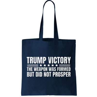 Trump Victory Weapon Formed But Did Not Prosper Christian Tote Bag