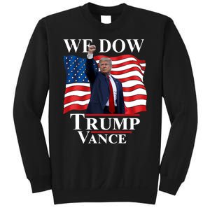 Trump Vance We Dow Trump 47 America President Winner 2024 Sweatshirt