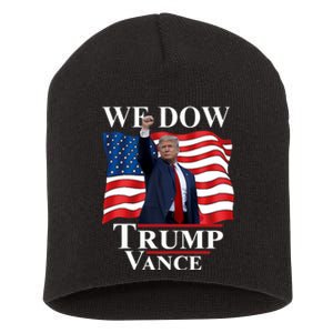 Trump Vance We Dow Trump 47 America President Winner 2024 Short Acrylic Beanie