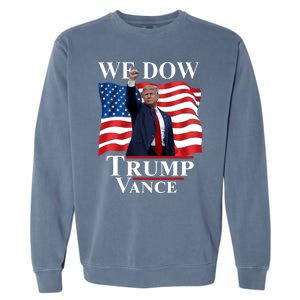 Trump Vance We Dow Trump 47 America President Winner 2024 Garment-Dyed Sweatshirt