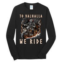 To Valhalla We Ride Biker Viking Tall Long Sleeve T-Shirt