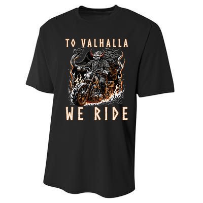 To Valhalla We Ride Biker Viking Performance Sprint T-Shirt