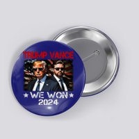 Trump Vance We Won Win Inauguration Day 2025 47th President Button