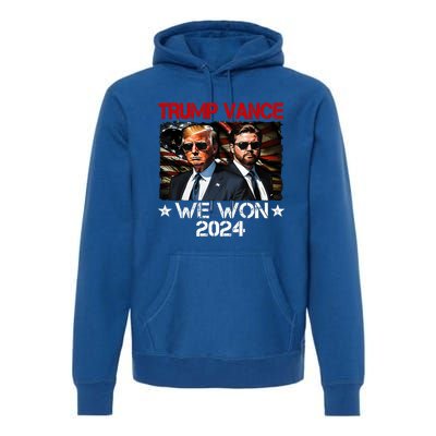 Trump Vance We Won Win Inauguration Day 2025 47th President Premium Hoodie