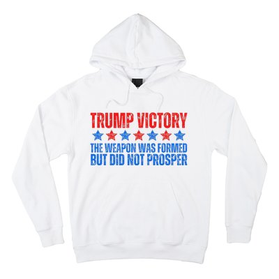 Trump Victory Weapon Formed But Did Not Prosper Christian Hoodie