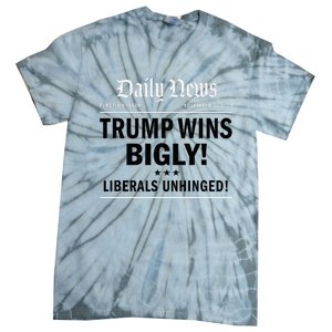 Trump Victory Winner Headline Trump 2024 Trump Wins Bigly Tie-Dye T-Shirt