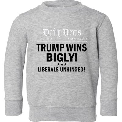 Trump Victory Winner Headline Trump 2024 Trump Wins Bigly Toddler Sweatshirt