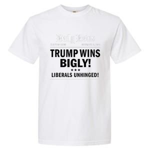 Trump Victory Winner Headline Trump 2024 Trump Wins Bigly Garment-Dyed Heavyweight T-Shirt