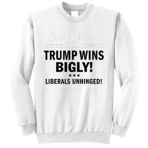 Trump Victory Winner Headline Trump 2024 Trump Wins Bigly Sweatshirt