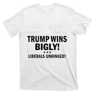 Trump Victory Winner Headline Trump 2024 Trump Wins Bigly T-Shirt