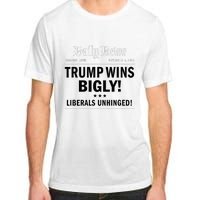 Trump Victory Winner Headline Trump 2024 Trump Wins Bigly Adult ChromaSoft Performance T-Shirt