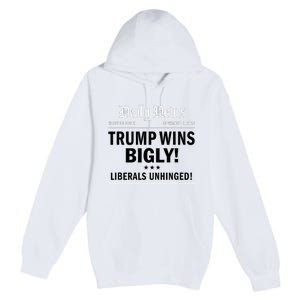 Trump Victory Winner Headline Trump 2024 Trump Wins Bigly Premium Pullover Hoodie