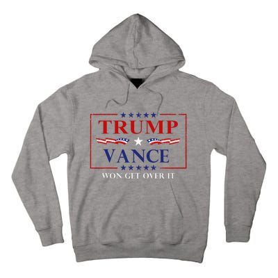 Trump Vance Won Get Over It President Inauguration Day 2025 Tall Hoodie