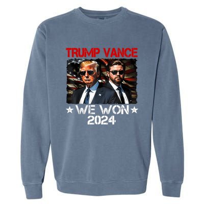 Trump Vance We Won Win Inauguration Day 2025 47th President Garment-Dyed Sweatshirt